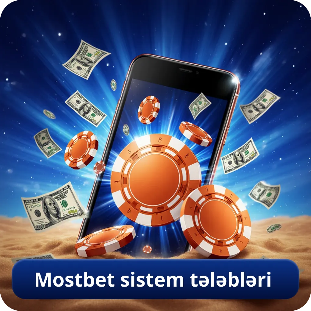 Mostbet sistem tələbləri