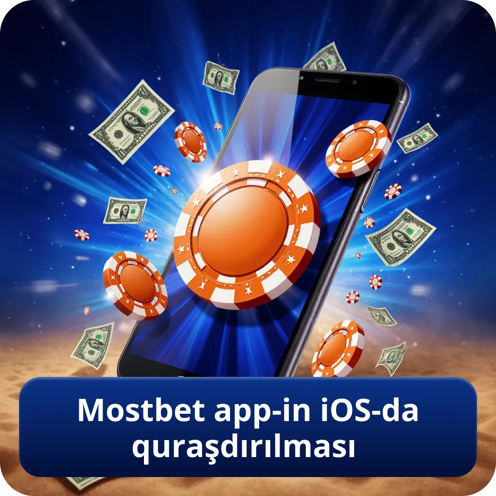 Mostbet App-in iOS-da quraşdırılması